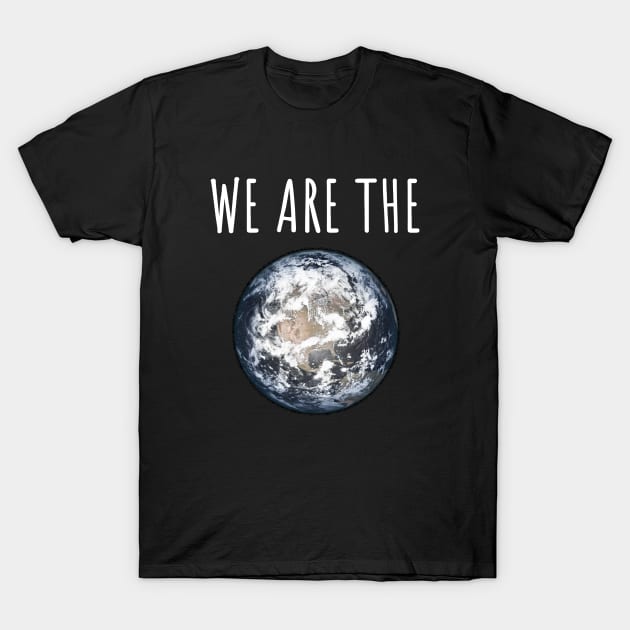 We Are The World T-Shirt by Only Cool Vibes